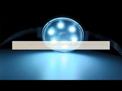 Éclairage de décoration SMD3535 Ip67 Pixel Point Light Emitting Color R/G/B / 2000-6500K Couleur personnalisée